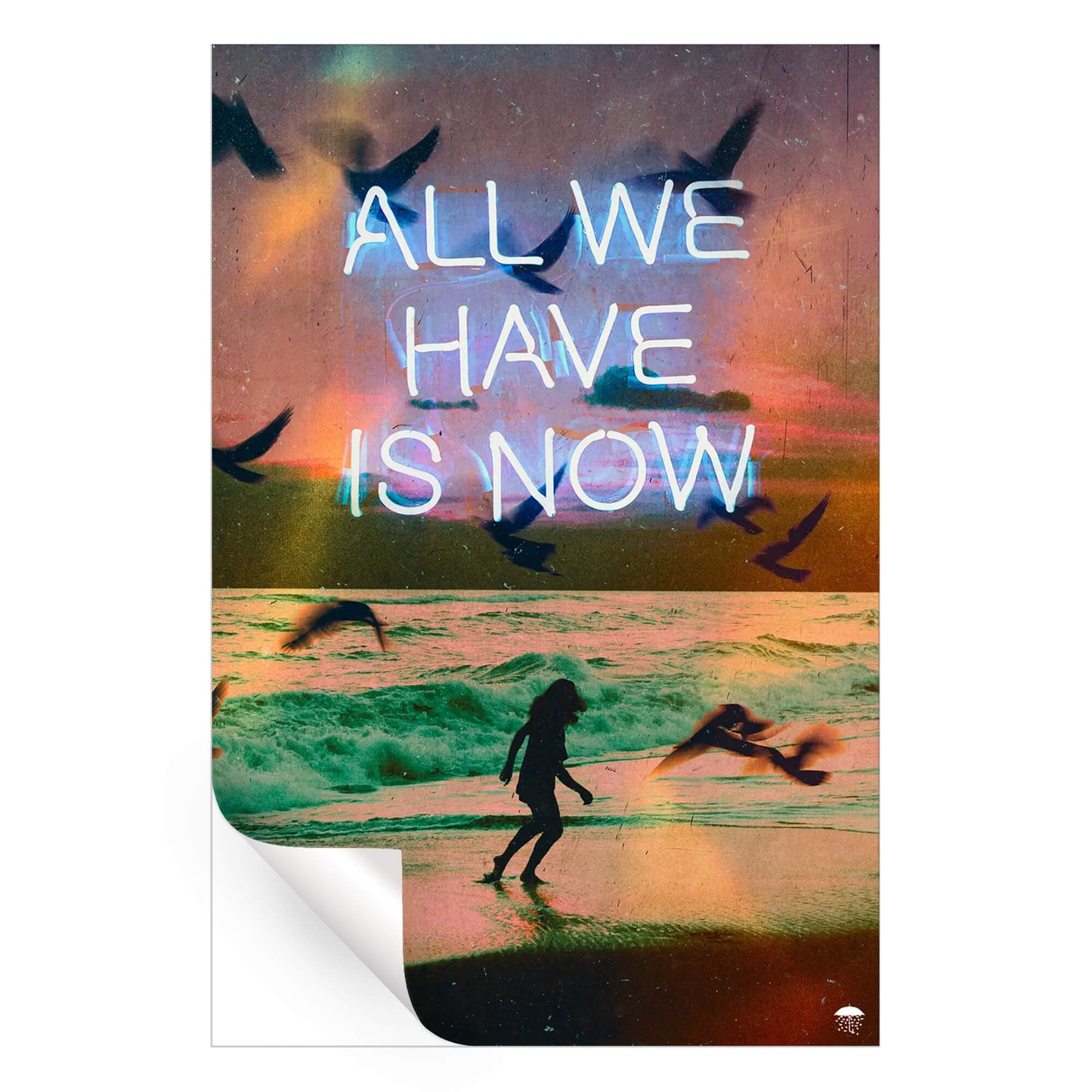 All We Have Is Now