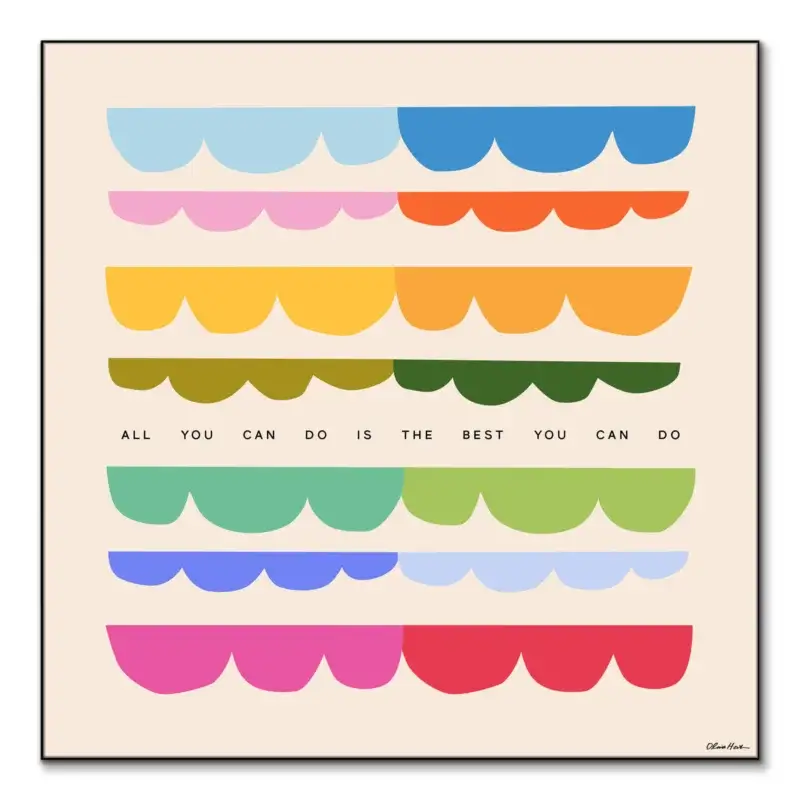Best You Can Do Colorful Wall Art by Olivia Herrick